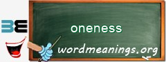 WordMeaning blackboard for oneness